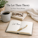 The Let Them Theory