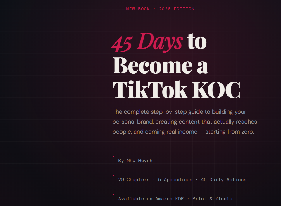 Get My New Book: 45 Days to Become a TikTok KOC | Author: Nha Huynh